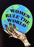 "Women Rule The World" Crew Neck T-Shirt